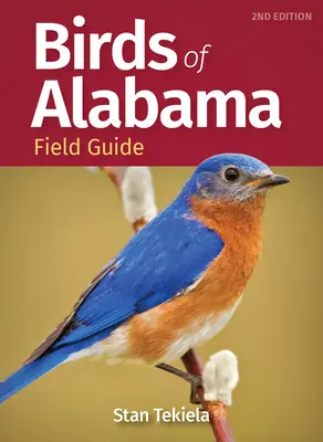 Ghidul de teren al păsărilor din Alabama - Birds of Alabama Field Guide