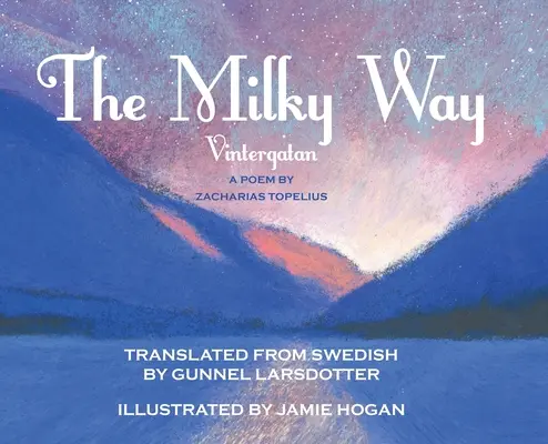 Calea Lactee - The Milky Way