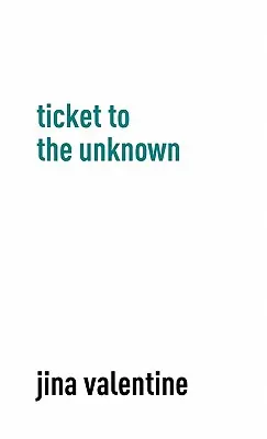 Bilet către necunoscut - Ticket to the Unknown