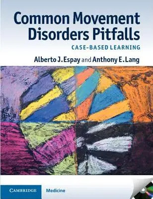Capcanele comune ale tulburărilor de mișcare [Cu DVD ROM] - Common Movement Disorders Pitfalls [With DVD ROM]