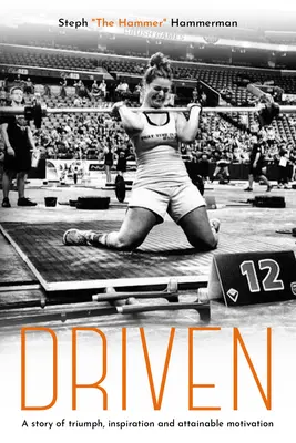 Driven: Cum m-a ajutat adversitatea să-mi găsesc cel mai mare potențial - Driven: How Adversity Helped Me Find My Greatest Potential