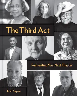 Al treilea ACT: Reinventarea următorului tău capitol - The Third ACT: Reinventing Your Next Chapter