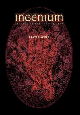 Ingenium - Alchimia minții magice - Ingenium - Alchemy of the Magical Mind