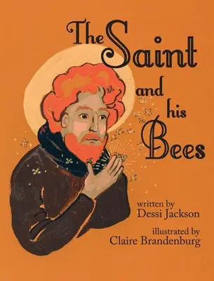 Sfântul și albinele sale - The Saint and his Bees