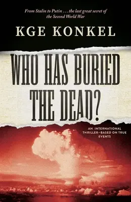 Cine a îngropat morții - Who Has Buried the Dead