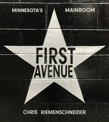 First Avenue: Sala principală din Minnesota - First Avenue: Minnesota's Mainroom