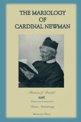 Mariologia cardinalului Newman - The Mariology of Cardinal Newman