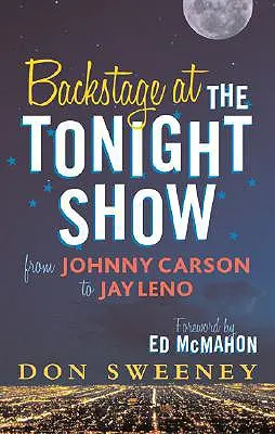 În culise la Tonight Show: De la Johnny Carson la Jay Leno - Backstage at the Tonight Show: From Johnny Carson to Jay Leno