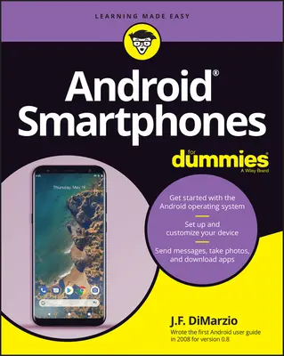 Telefoane inteligente Android pentru începători - Android Smartphones for Dummies
