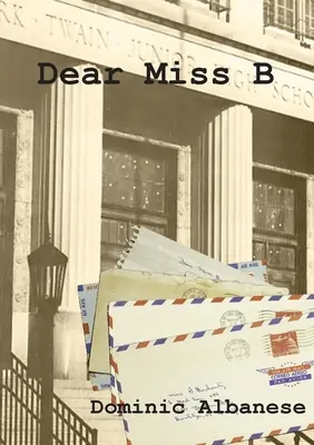 Dragă domnișoară B - Dear Miss B