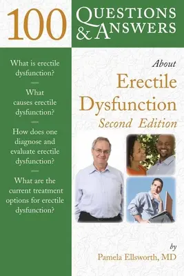 100 de întrebări și răspunsuri despre disfuncția erectilă 2e - 100 Q&as about Erectile Dysfunction 2e