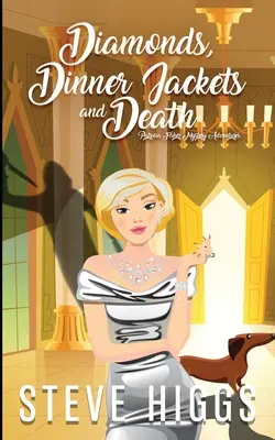 Diamante, jachete și moarte - Diamonds, Dinner Jackets and Death