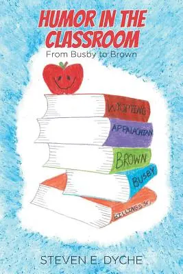 Umorul în sala de clasă: De la Busby la Brown - Humor in the Classroom: From Busby to Brown
