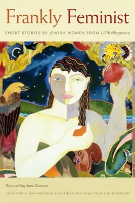 Frankly Feminist: Povestiri scurte de femei evreice din Lilith Magazine - Frankly Feminist: Short Stories by Jewish Women from Lilith Magazine