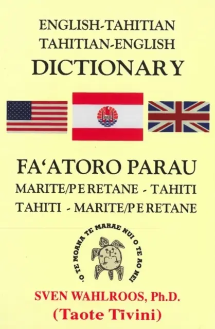 Dicționar englez-tahitian, tahitian-englez - English-Tahitian, Tahitian-English Dictionary