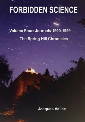 Știința interzisă - volumul patru - Forbidden Science - Volume Four