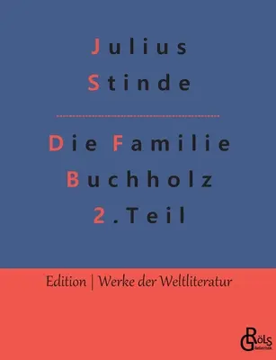 Familia Buchholz - Partea 2: Din viața capitalei - Die Familie Buchholz - Teil 2: Aus dem Leben der Hauptstadt