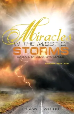 Miracole în mijlocul furtunilor: 60 de ani de credincioșie a lui Dumnezeu - Miracles in the Midst of Storms: 60 years of God's Faithfulness