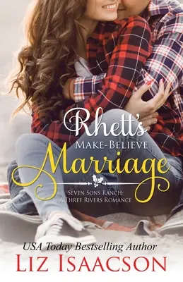 Căsătoria falsă a lui Rhett - Rhett's Make-Believe Marriage