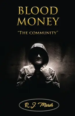 BLOOD MONEY Comunitatea - BLOOD MONEY The community