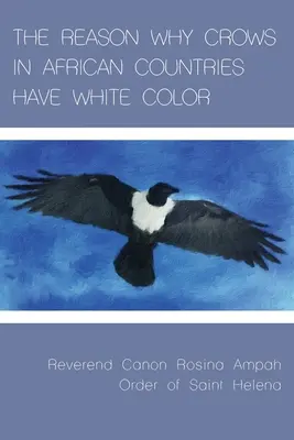 Motivul pentru care ciorile din țările africane au culoarea albă - The Reason Why Crows in African Countries Have White Color