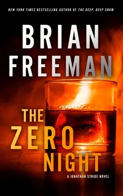 Noaptea zero: Un roman Jonathan Stride - The Zero Night: A Jonathan Stride Novel