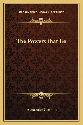 Puterile care sunt - The Powers That Be