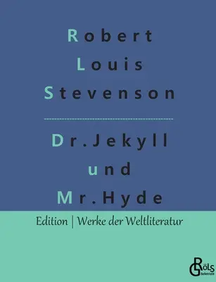 Straniul caz al doctorului Jekyll și al domnului Hyde - Der seltsame Fall des Dr. Jekyll und des Mr. Hyde