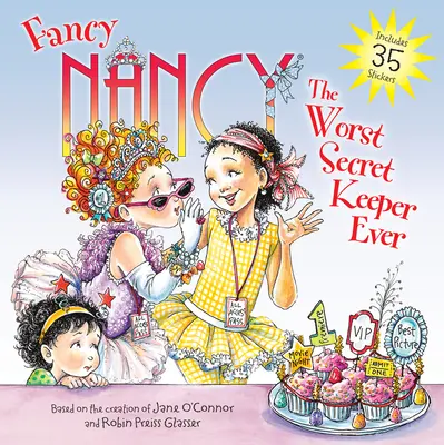 Fancy Nancy: Cel mai prost păstrător de secrete - Fancy Nancy: The Worst Secret Keeper Ever