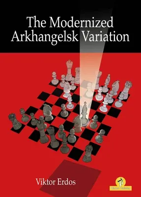 Variația Arkhangelsk modernizată - The Modernized Arkhangelsk Variation