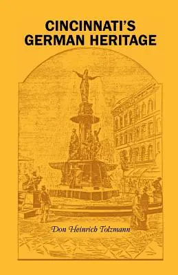 Moștenirea germană din Cincinnati - Cincinnati's German Heritage