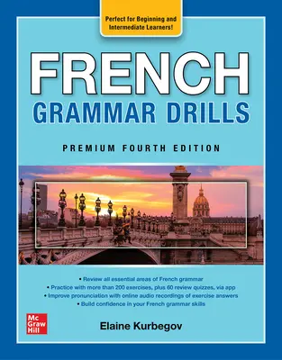 French Grammar Drills, Ediția a patra Premium - French Grammar Drills, Premium Fourth Edition