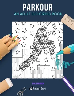 Parkour: AN ADULT COLORING BOOK: O carte de colorat cu bufnițe pentru adulți - Parkour: AN ADULT COLORING BOOK: An Owls Coloring Book For Adults