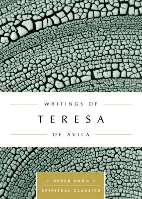 Scrieri ale Teodorei de vila - Writings of Teresa of vila
