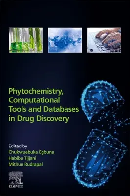 Fitochimie, instrumente computaționale și baze de date în descoperirea medicamentelor - Phytochemistry, Computational Tools, and Databases in Drug Discovery