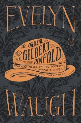 Calvarul lui Gilbert Pinfold - The Ordeal of Gilbert Pinfold
