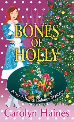 Oasele lui Holly: Un mister Sarah Booth Delaney - Bones of Holly: A Sarah Booth Delaney Mystery