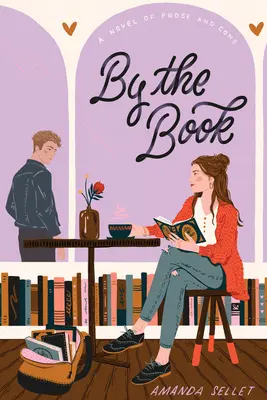 By the Book: Un roman de proză și contra - By the Book: A Novel of Prose and Cons