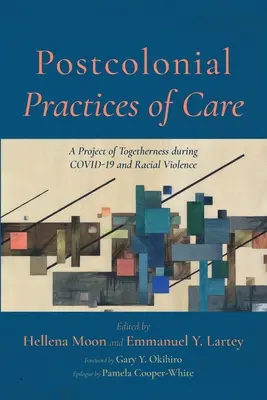 Practici postcoloniale de îngrijire - Postcolonial Practices of Care