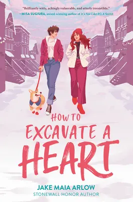 Cum să excavezi o inimă - How to Excavate a Heart
