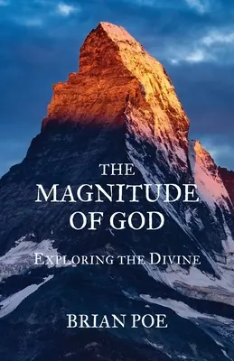 Magnitudinea lui Dumnezeu - The Magnitude of God