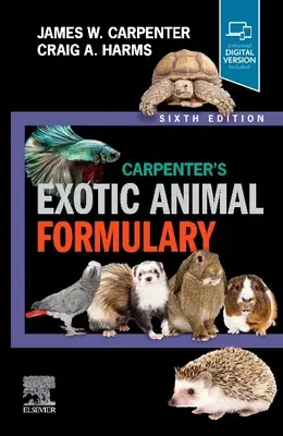 Formularul de animale exotice al lui Carpenter - Carpenter's Exotic Animal Formulary
