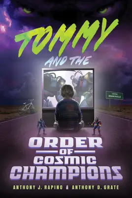 Tommy și ordinul campionilor cosmici (Tommy and the Order of Cosmic Champions) - Tommy and the Order of Cosmic Champions