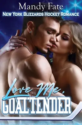 Iubește-mă, goaltender - Love Me, Goaltender