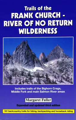 Traseele din regiunea sălbatică Frank Church-River of No Return - Trails of the Frank Church-River of No Return Wilderness