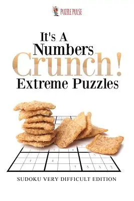 Este o încurcătură a numerelor! Puzzle-uri extreme: Sudoku Ediție Foarte Dificilă - It's A Numbers Crunch! Extreme Puzzles: Sudoku Very Difficult Edition