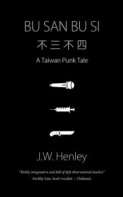 Bu San Bu Si: O poveste punk din Taiwan - Bu San Bu Si: A Taiwan Punk Tale