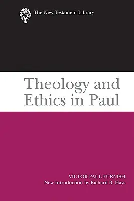 Teologie și etică la Pavel - Theology and Ethics in Paul