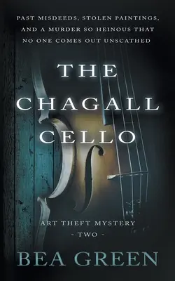 Violoncelul Chagall: O serie de mistere tradiționale - The Chagall Cello: A Traditional Mystery Series