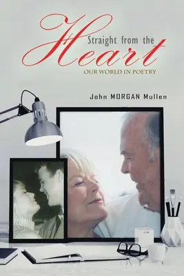Direct din inimă: Lumea noastră în poezie - Straight from the Heart: Our World in Poetry